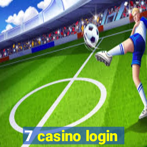 7 casino login