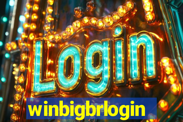 winbigbrlogin