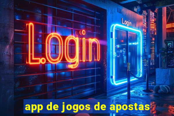 app de jogos de apostas