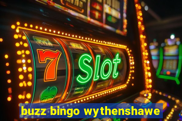 buzz bingo wythenshawe