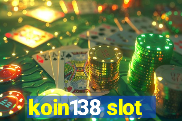 koin138 slot