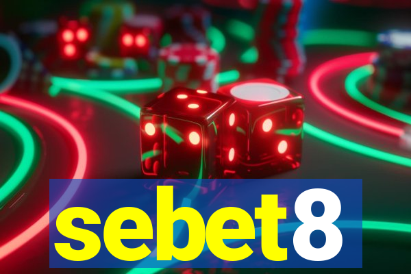 sebet8