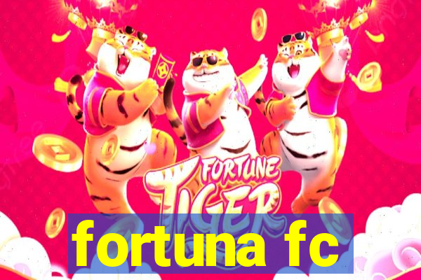 fortuna fc