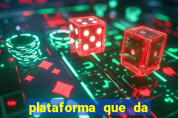 plataforma que da bonus de cadastro