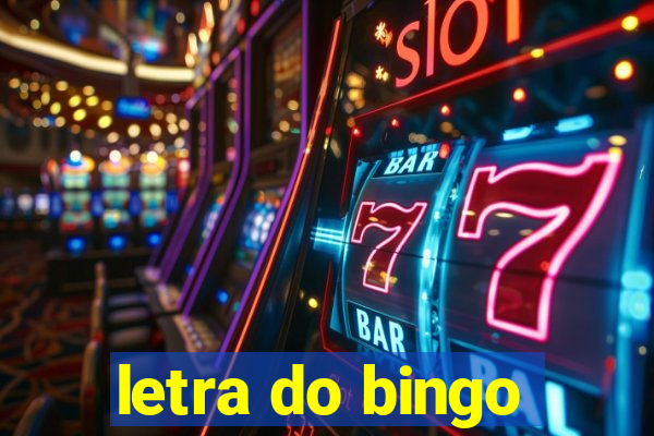 letra do bingo