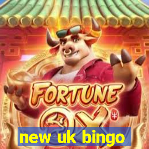 new uk bingo