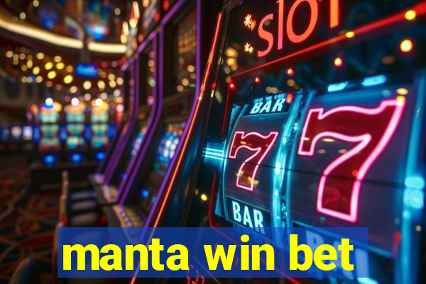 manta win bet