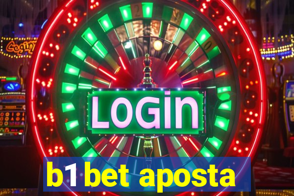 b1 bet aposta