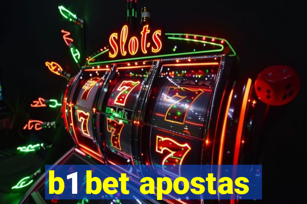 b1 bet apostas