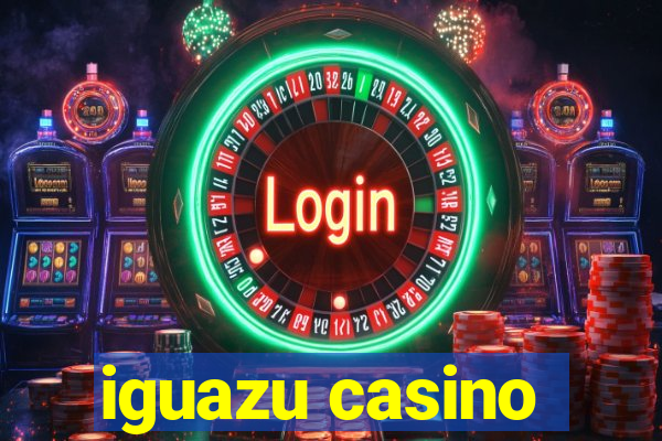 iguazu casino