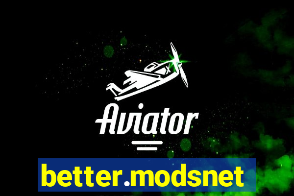 better.modsnet