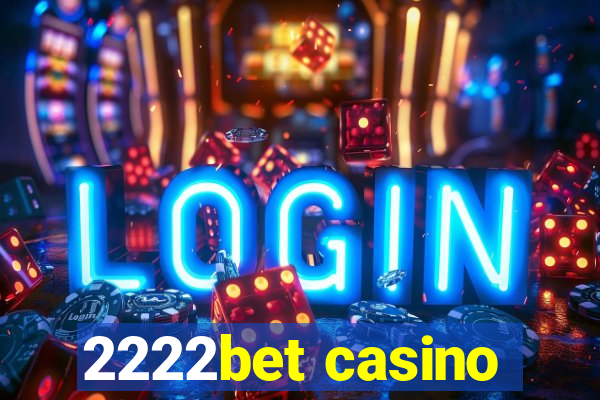 2222bet casino