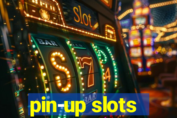 pin-up slots