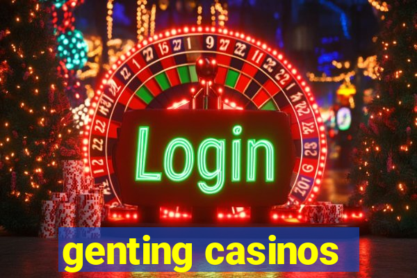 genting casinos