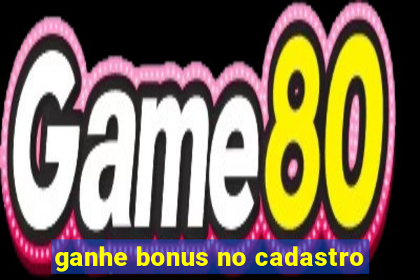 ganhe bonus no cadastro