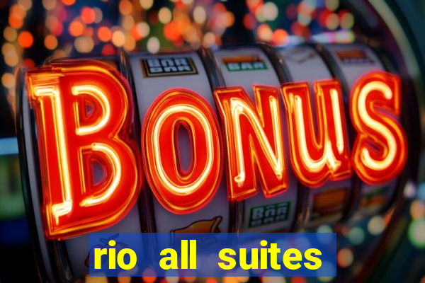 rio all suites hotel and casino las vegas