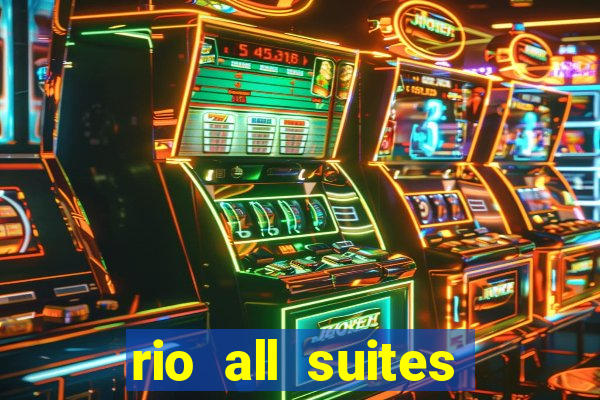 rio all suites hotel and casino las vegas