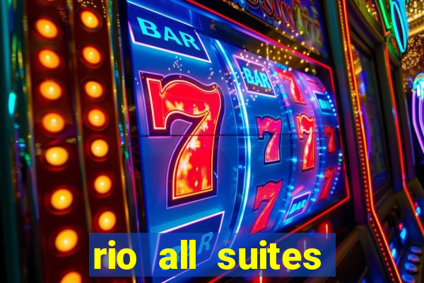 rio all suites hotel and casino las vegas