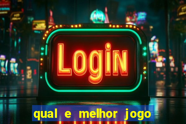 qual e melhor jogo para ganhar dinheiro