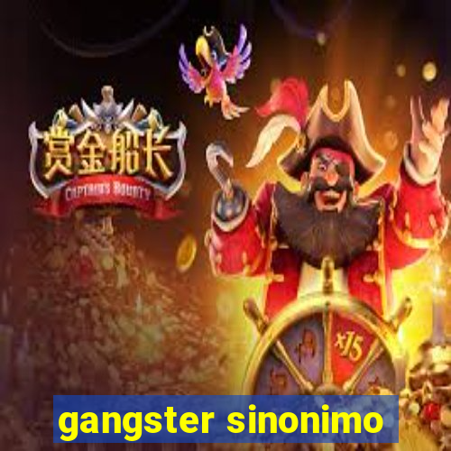 gangster sinonimo