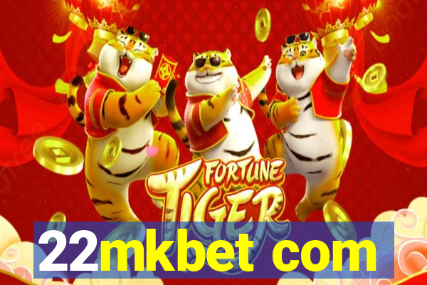 22mkbet com