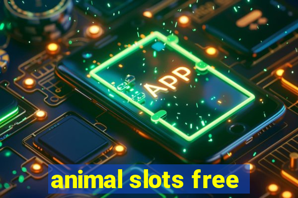 animal slots free