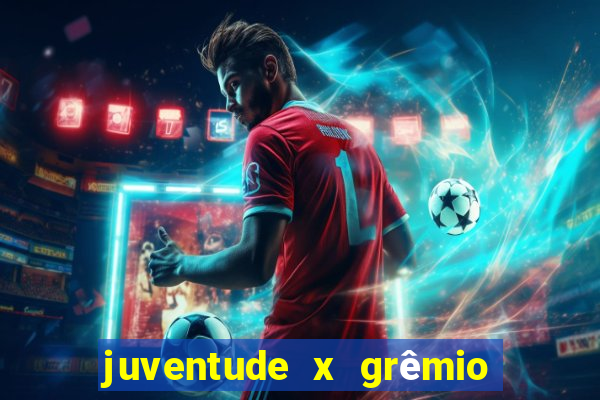 juventude x grêmio onde assistir