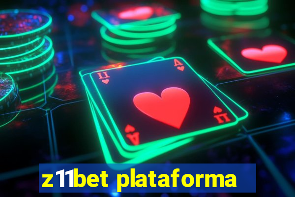 z11bet plataforma