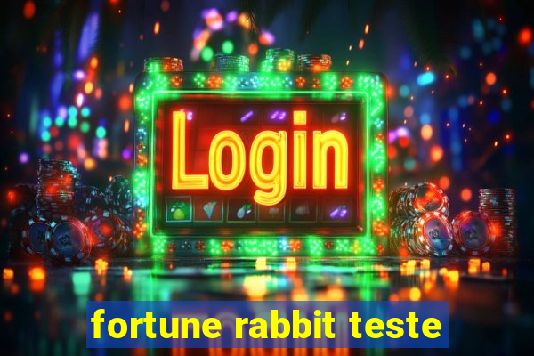 fortune rabbit teste