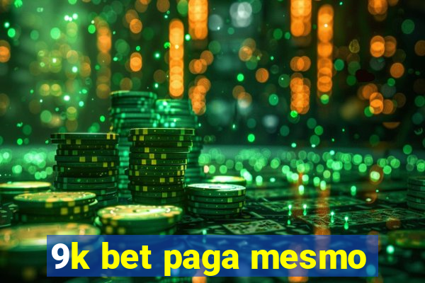 9k bet paga mesmo