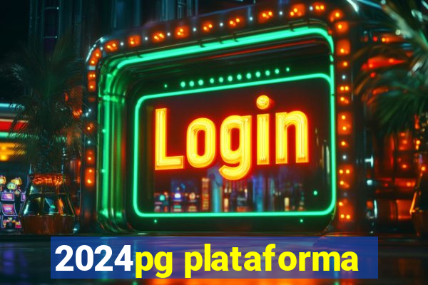 2024pg plataforma