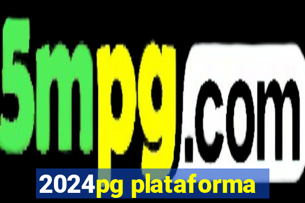 2024pg plataforma