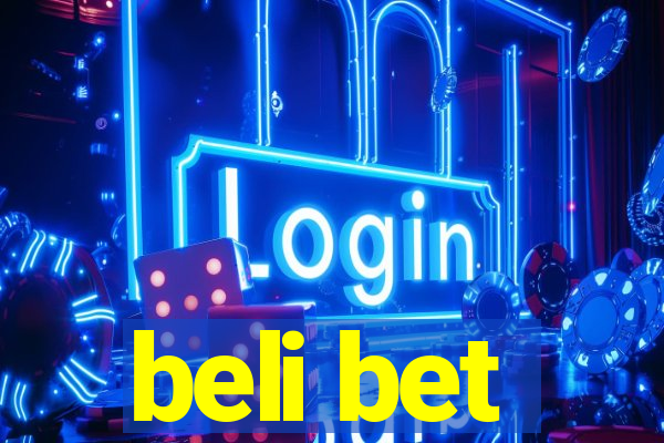 beli bet