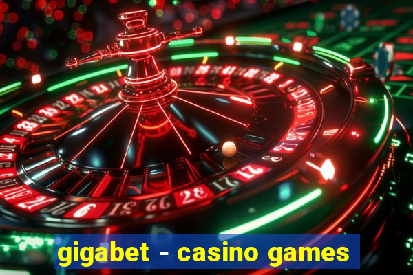 gigabet - casino games