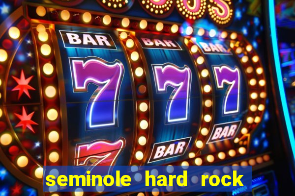 seminole hard rock casino miami