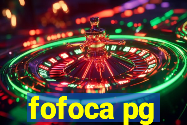 fofoca pg