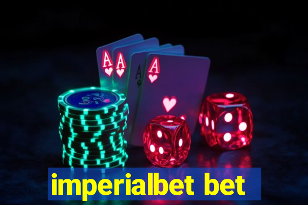 imperialbet bet