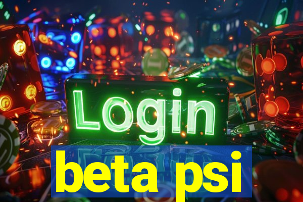 beta psi