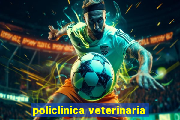 policlinica veterinaria