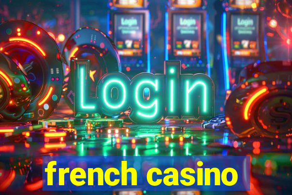 french casino