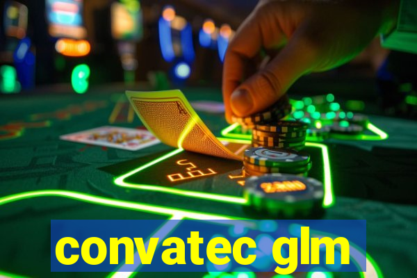 convatec glm