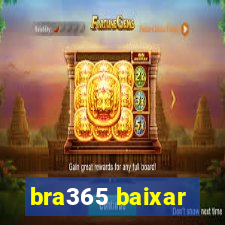 bra365 baixar