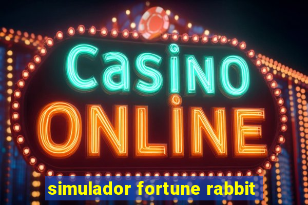 simulador fortune rabbit