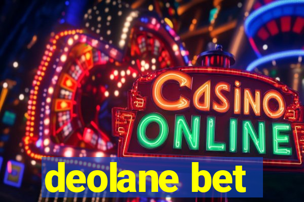 deolane bet