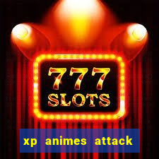 xp animes attack on titan