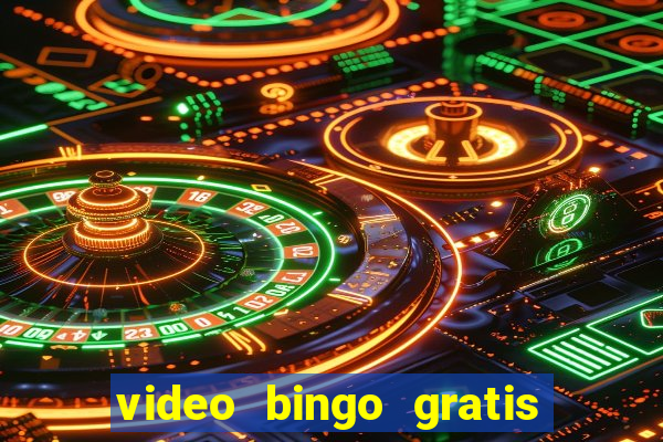 video bingo gratis para descargar