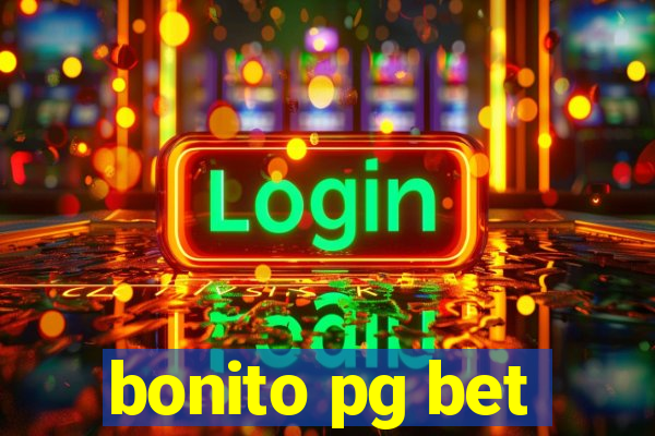 bonito pg bet