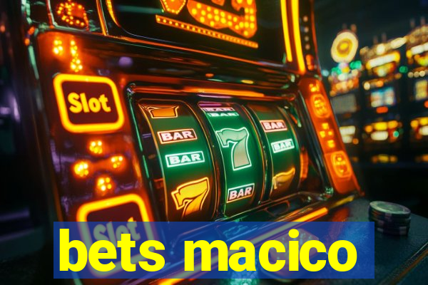 bets macico