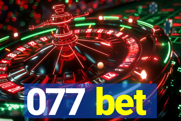 077 bet