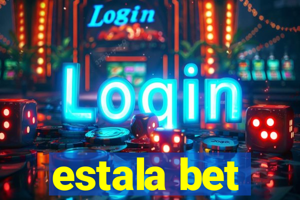 estala bet